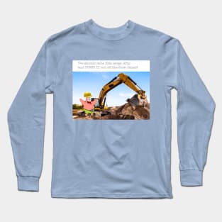 Push the Cargo Ship Out of the Suez Canal Long Sleeve T-Shirt